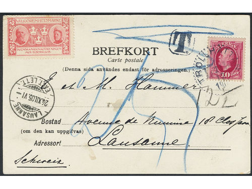 Sweden. Facit 54 on cover, 10 öre on postcard sent from TROLLHÄTTAN LBR 21.12.1905 to Switzerland. Due to the unapproved usage of a charity stamp considered as an insufficiently prepaid letter. Postage due cancellation T and arrival pmk LAUSANNE 24.XII.05.